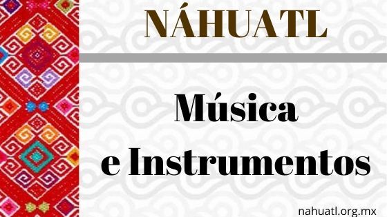 musica-nahuatl-vocabulario