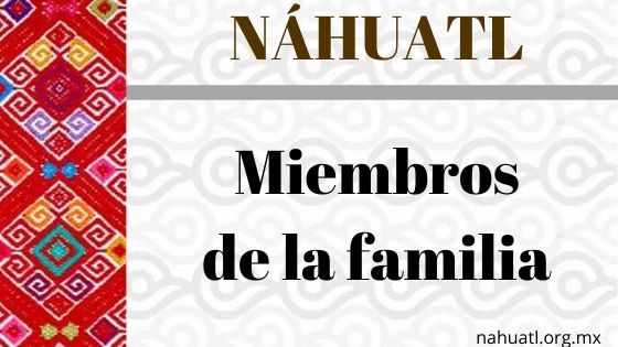 nahuatl-familia-vocabulario