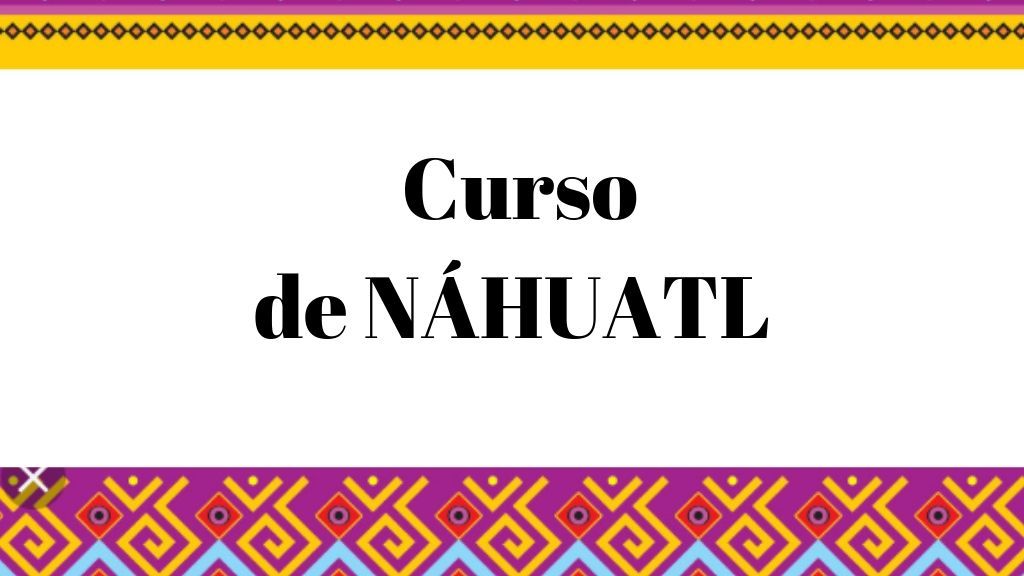 curso de náhuatl