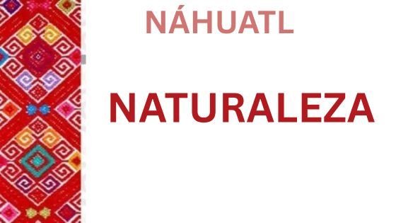 Cómo decir el tiempo y la hora en Náhuatl